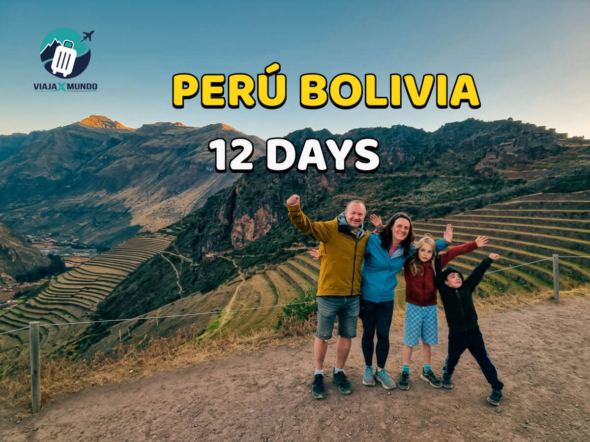 Peru and Bolivia Tour – 12 Days / 11 Nights